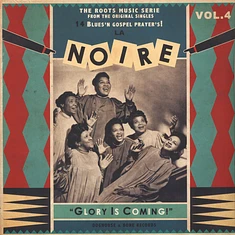 V.A. - La Noire Volume 4 - The Glory Is Coming