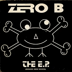 Zero B - The E.P. (Brand New Mixes)