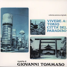 Giovanni Tommaso - OST Vivere A Tokio: Citta Del Paradiso
