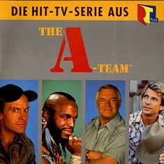 Mike Post And Pete Carpenter - The A-Team™ (Die Hit-TV-Serie Aus RTL PLUS)
