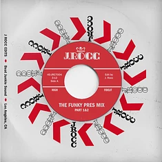 J.Rocc - Funky President Edits Volume 4: The Funky President Mix Part 1 & 2