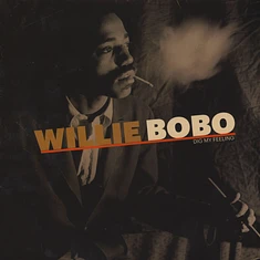 Willie Bobo - Dig My Feeling