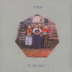M.Rux - In The Hold Black Vinyl Edition