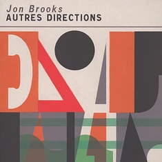 Jon Brooks - Autres Directions Transparent Orange Vinyl Edition