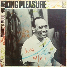 King Pleasure - Moody's Mood For Love