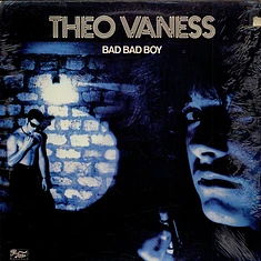 Theo Vaness - Bad Bad Boy