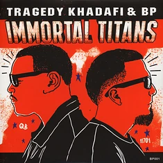 Tragedy Khadafi & BP - Immortal Titans