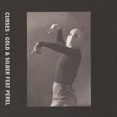 Curses - Gold & Silber Feat. Perel Fango, Chinaski & Antonima Remixes