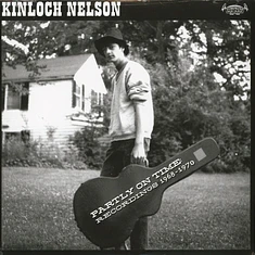 Kinloch Nelson - Partly On Time: Recordings 1968-1970