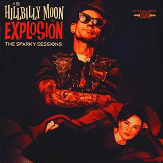 The Hillbilly Moon Explosion - The Sparky Sessions