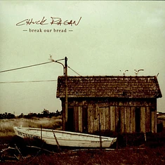 Chuck Ragan - Break Our Bread