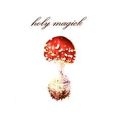 Holy Magick - Holy Magick