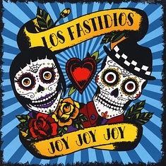 Los Fastidios - Joy Joy Joy