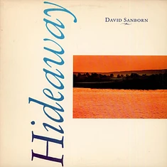 David Sanborn - Hideaway