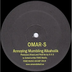 Omar-S - Annoying Mumbling Alkaholik