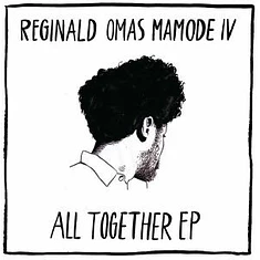 Reginald Omas Mamode IV - All Together