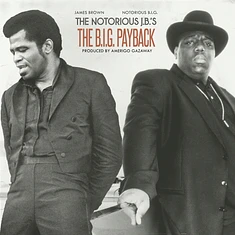 The Notorious J.B.'s (The Notorious B.I.G. Vs. James Brown) - The B.I.G. Payback