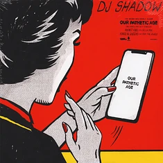 DJ Shadow - Our Pathetic Age Red, Yellow or Blue Cover Variant