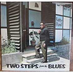 Bobby Bland - Two Steps From The Blues