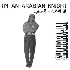 Shahara-Ja - I'm An Arabian Knight