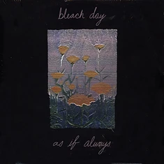 Bleach Day - As If Always