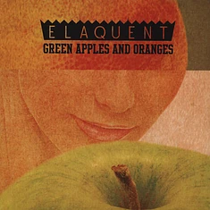 Elaquent - Green Apples And Oranges