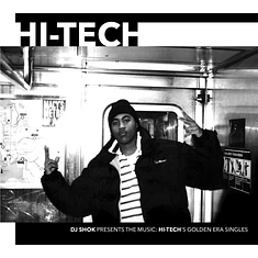 Hi-Tech - DJ Shok presents The Music: Hi-Tech's Golden Era Singles