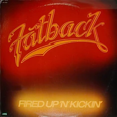 The Fatback Band - Fired Up 'N' Kickin'