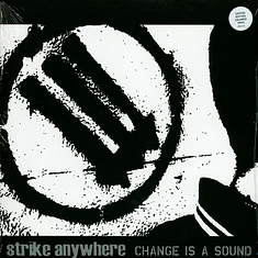 Strike Anywhere - Change Is A Sound