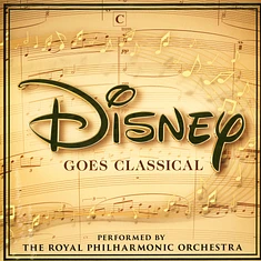 The Royal Philharmonic Orchestra - Disney Goes Classical