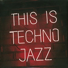 V.A. - This Is Techno Jazz Volume 1
