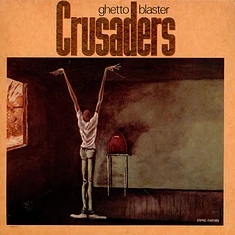 The Crusaders - Ghetto Blaster