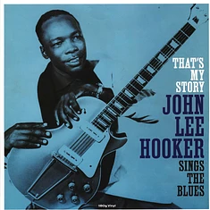 John Lee Hooker - That's My Story