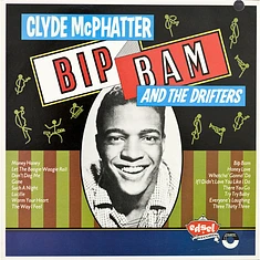 Clyde McPhatter And The Drifters - Bip Bam