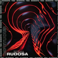 Rudosa - Impetuous EP