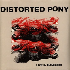 Distorted Pony - Live In Hamburg