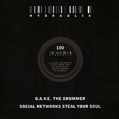 D.A.V.E. The Drummer - Social Networks Steal Your Soul