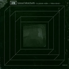 Lionel Marchetti - La Grande Vallee / Micro-Climat