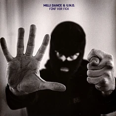 Milli Dance / U.N.O. - Fünf Vor Fick