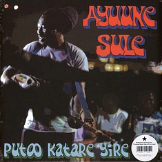 Ayuune Sule - Puto Katare Yire