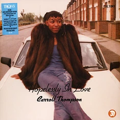 Carroll Thompson - Hopelessly In Love 40th Anniversary Edition Blue Vinyl Edition