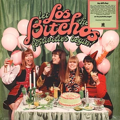 Los Bitchos - Let The Festivities Begin! Black Vinyl Edition