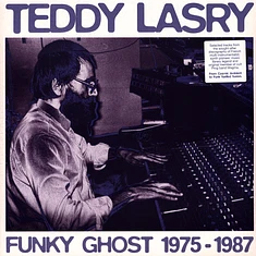 Teddy Lasry - Funky Ghost 1975-1987
