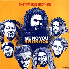 Twinkle Brothers - Me No You You No Me