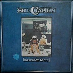 Eric Clapton - No Reason To Cry