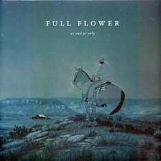 Us And Us Only - Full Flower