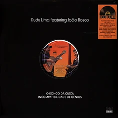 Dudu Lima & Joao Bosco - O Ronco Da Cuica / Incompatibilidade De Genios Record Store Day 2022 Vinyl Edition