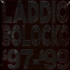 Laddio Bolocko - Laddio Bolocko '97-'99