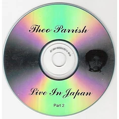 Theo Parrish - Live In Japan Part Two Cd
