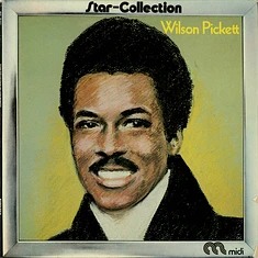 Wilson Pickett - Star-Collection